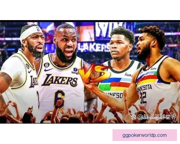 湖人主场大胜森林狼128比110 詹姆斯与戴维斯携手展现统治力